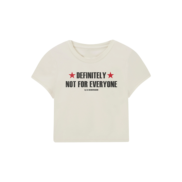 NOT FOR EVERYONE TEE